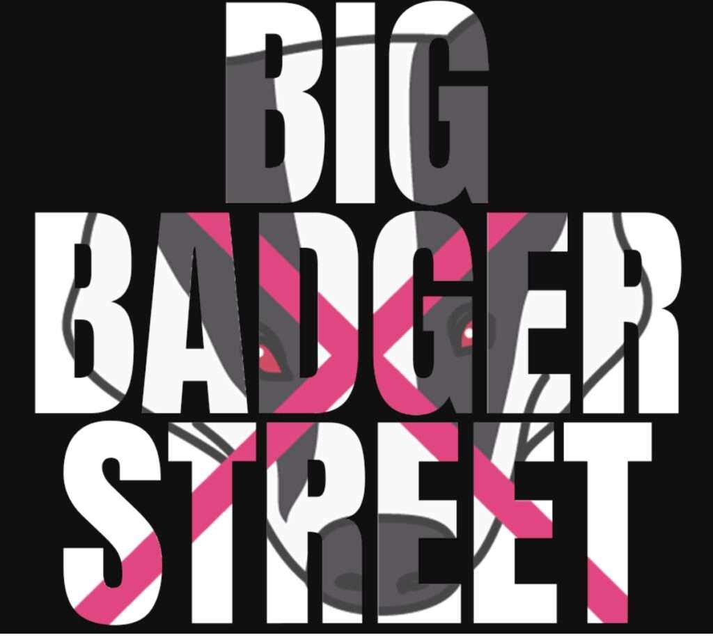 Big Badger Street